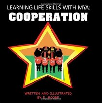Learning Life Skills With Mya: Cooperation