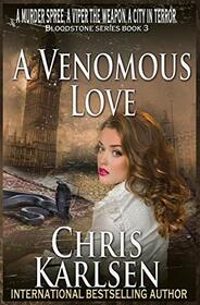 A Venomous Love (Bloodstone, Bk 3)