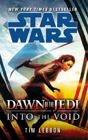 Star Wars Dawn Of The Jedi Into The Void