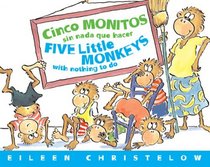 Cinco Monitos Sin Nada que Hacer / Five Little Monkeys With Nothing to Do
