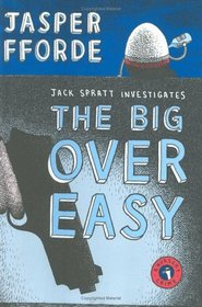 The Big Over Easy (Nursery Crime, Bk 1)