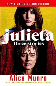 Julieta (Movie Tie-in Edition): Three Stories That Inspired the Movie