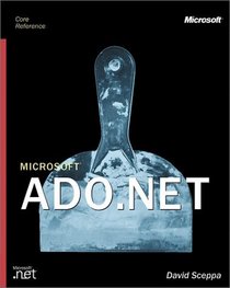 Microsoft ADO.NET (Core Reference)