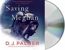 Saving Meghan (Audio CD) (Unabridged)