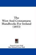 The West And Connamara: Handbooks For Ireland (1853)