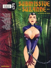 The Eros Comix Library #45:  Submissive Suzanne, Volume 1 (Eros Comix Library, 45)