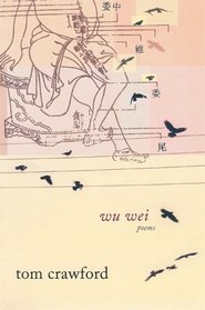 Wu Wei: Poems