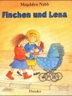 Finchen und Lena. ( Ab 6 J.).