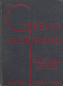 Gregg Shorthand Functional Method, Part Two