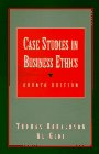 Case Studies in Business Ethics (4th Edition)