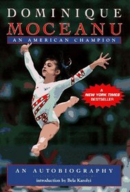Dominique Moceanu : An American Champion