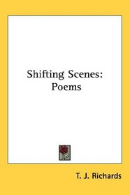 Shifting Scenes: Poems