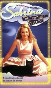 Sabrina : A Novelization (Sabrina, the Teenage Witch , No 1)