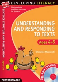 Understanding and Responding to Texts: Foe Ages 4-5 (100% New Developing Literacy)