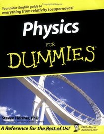 Physics For Dummies   (For Dummies (Math  Science))