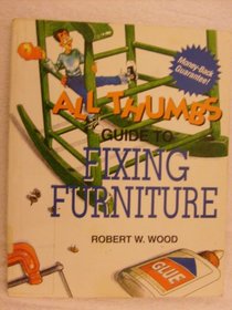 All Thumbs Guide to Fixing Furniture