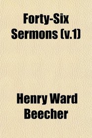 Forty-Six Sermons (v.1)