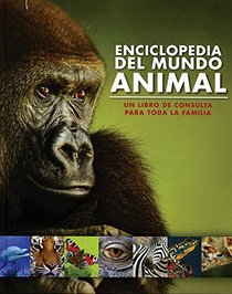 Enciclopedia Del Mundo Animal (Family Encyclopedia) (Spanish Edition)