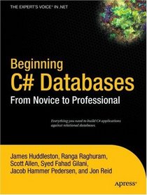 Beginning C# Databases: From Novice to Professional