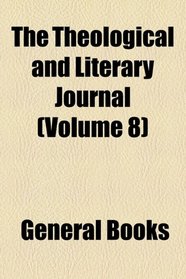The Theological and Literary Journal