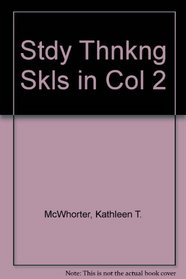 Study and Thinking Skills in College/Student Edition