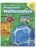 Progress in Mathematics: Grade 3 Teacher?s Edition with Optional Transition to Common Core: