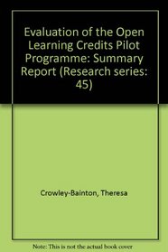 Evaluation of the Open Learning Credits Pilot Programme: Summary Report (Research series: 45)