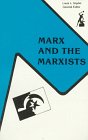 Marx and the Marxists: The Ambiguous Legacy (The Anvil series)
