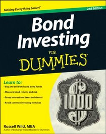 Bond Investing For Dummies, 2nd Edition (For Dummies (Business & Personal Finance))