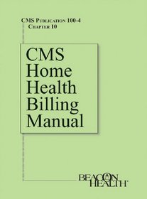 Cms Home Health Billing Manual, Publication 100-4, Chapter 10