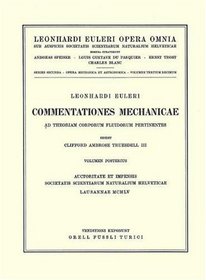 Commentationes mechanicae ad theoriam corporum fluidorum pertinentes 2nd part (Leonhard Euler, Opera Omnia / Opera mechanica et astronomica) (Latin Edition) (Vol 13)