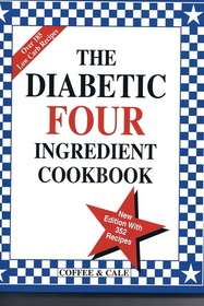The Diabetic Four Ingredient Cookbook