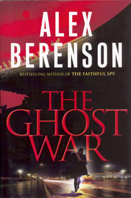 The Ghost War (John Wells, Bk 2)