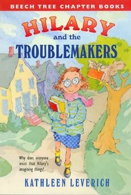 Hilary and the Troublemakers