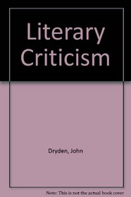 Literary Criticism of John Dryden.