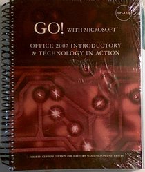 Go! With Microsoft- Office 2007 Introductory & Technology in Action