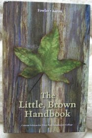 The Little, Brown Handbook (Custom Edition for Pikes Peak Community College)