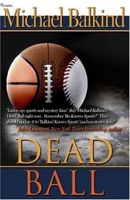Dead Ball (Deadly Sports Mystery Series)