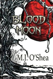 Blood Moon (Full Moon, Bk 1)