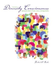 Diversity Consciousness: Opening our Minds to People, Cultures and Opportunities (3rd Edition)
