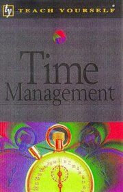Teach Yourself Time Management (Teach Yourself)