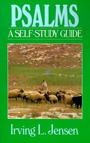 Psalms: A Self Study Guide (Jensen Bible Self-Study Guides)