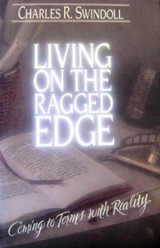 Living on the ragged edge: Coming to terms with reality