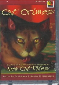 Cat Crimes: Masters of Mystery Present a Collection of New Cat Tales (Audio Cassette)