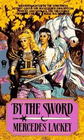 By the Sword (Kerowyn's Tale)