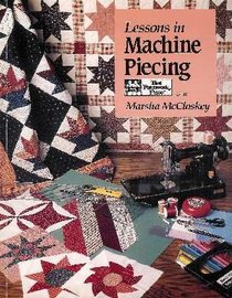 Lessons in Machine Piecing