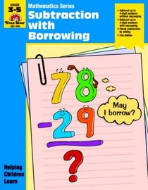 Subtract With Borrowing (Mathematics Series)