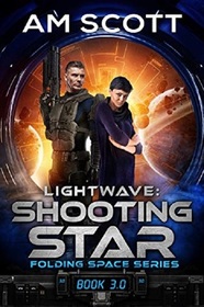 Lightwave: Shooting Star (Folding Space, Bk 3)