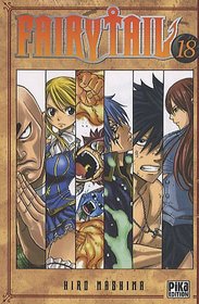 Fairy Tail, Tome 18 (French Edition)