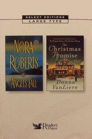 Reader's Digest Select Editions, 158:   Angels Fall / The Christmas Promise (Large Print)